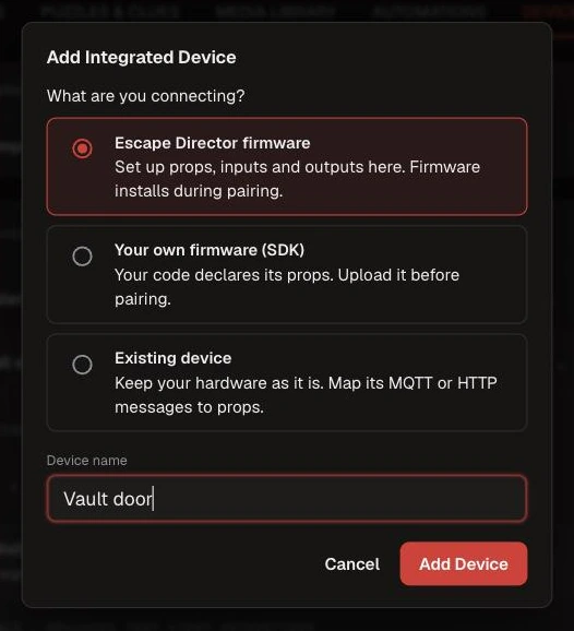 Add Integrated Device dialog with Escape Director firmware selected, Your own firmware (SDK), Existing device, and a Device name field